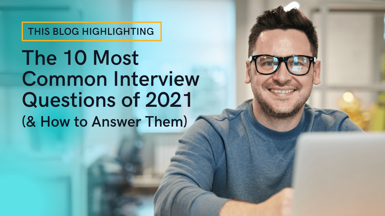 The 10 Most common interview questions and answers 2023